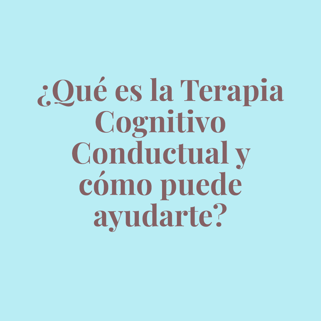 Psicóloga especializada en terapia cognitivo conductual en Alcorcón